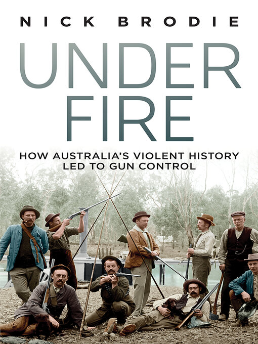 Title details for Under Fire by Nick Brodie - Available